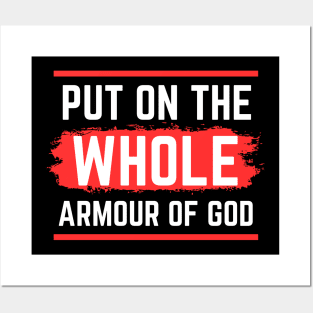 Put On The Whole Armour Of God | Christian Posters and Art